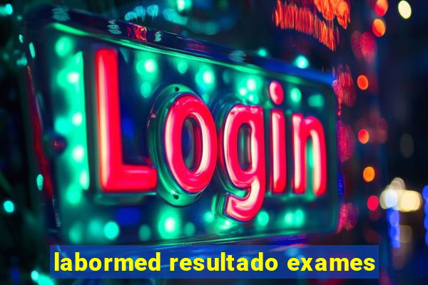 labormed resultado exames